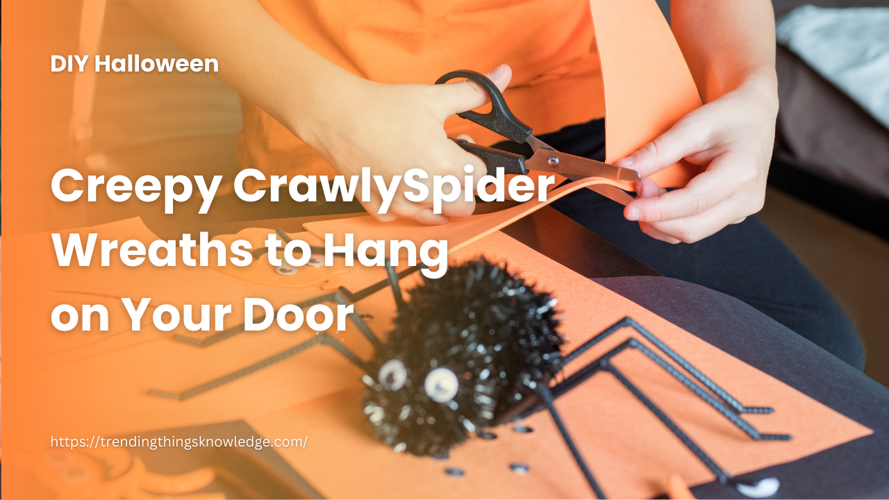 Creepy Crawly Spider Wreaths to Hang on Your Door