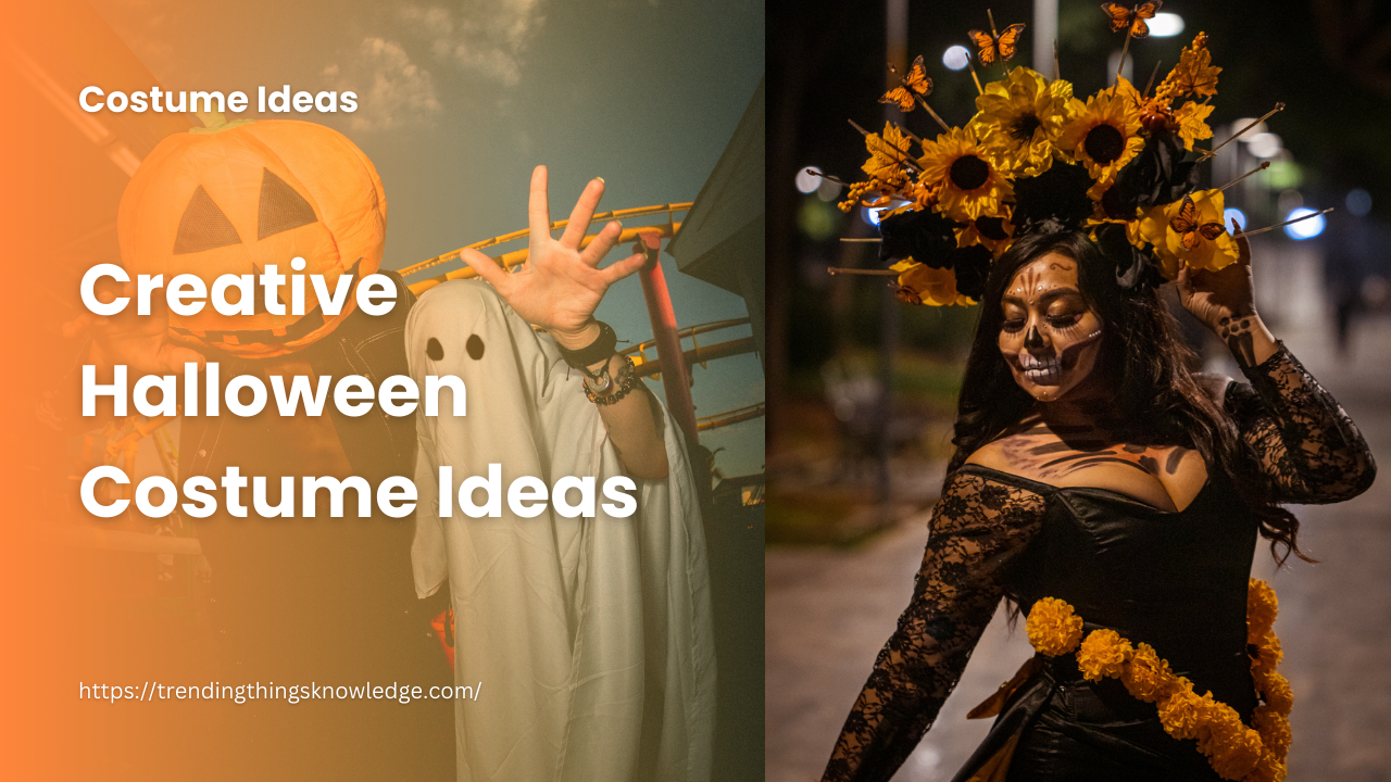 Creative Halloween Costume Ideas