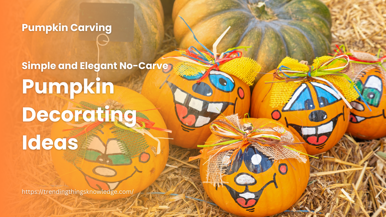 Simple and Elegant No-Carve Pumpkin Decorating Ideas