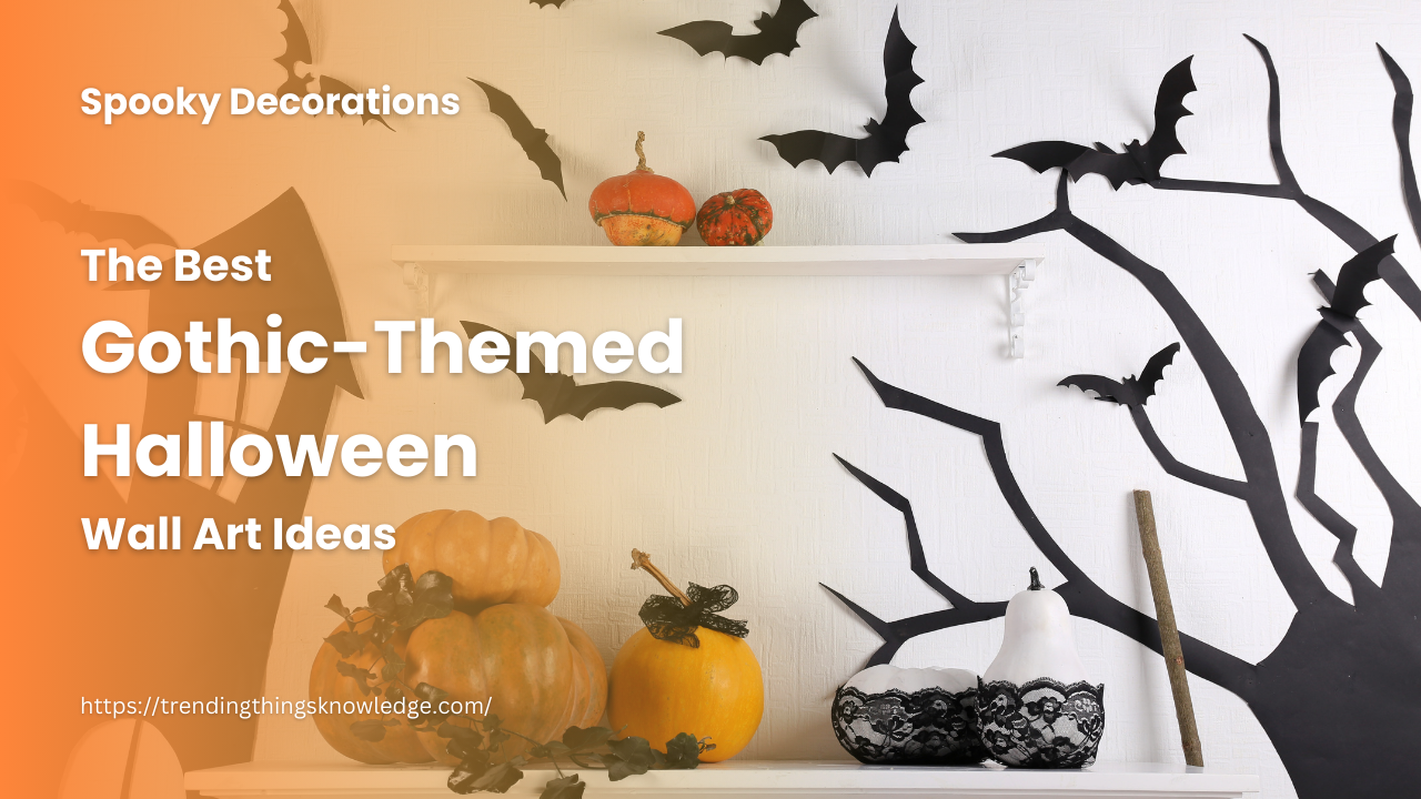 The Best Gothic-Themed Halloween Wall Art Ideas